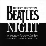 the brothers' Special Beatles Night